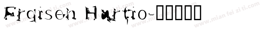 Frgisen Hartio字体转换